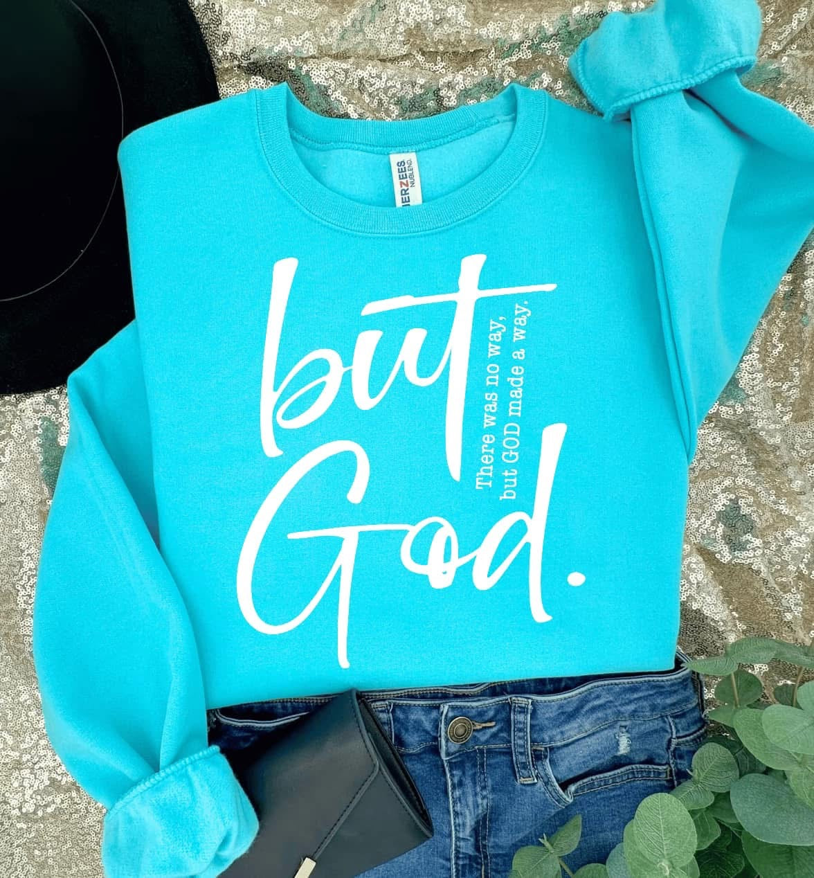 But God Crew neck, Multiple Colors !
