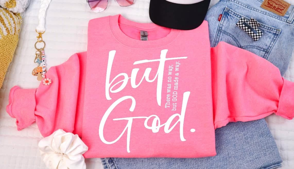 But God Crew neck, Multiple Colors !