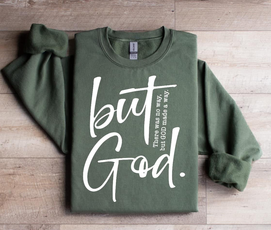 But God Crew neck, Multiple Colors !