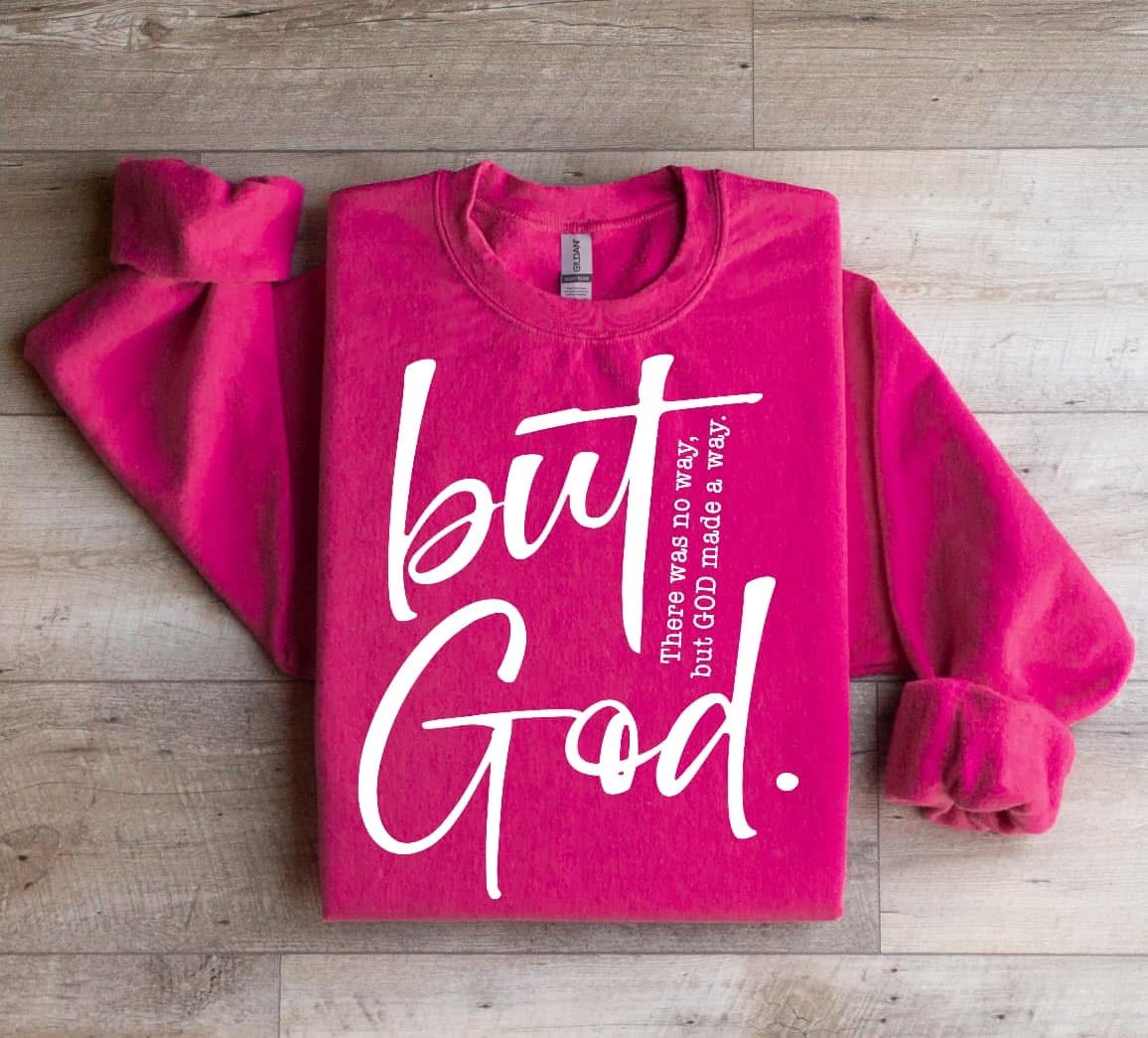 But God Crew neck, Multiple Colors !