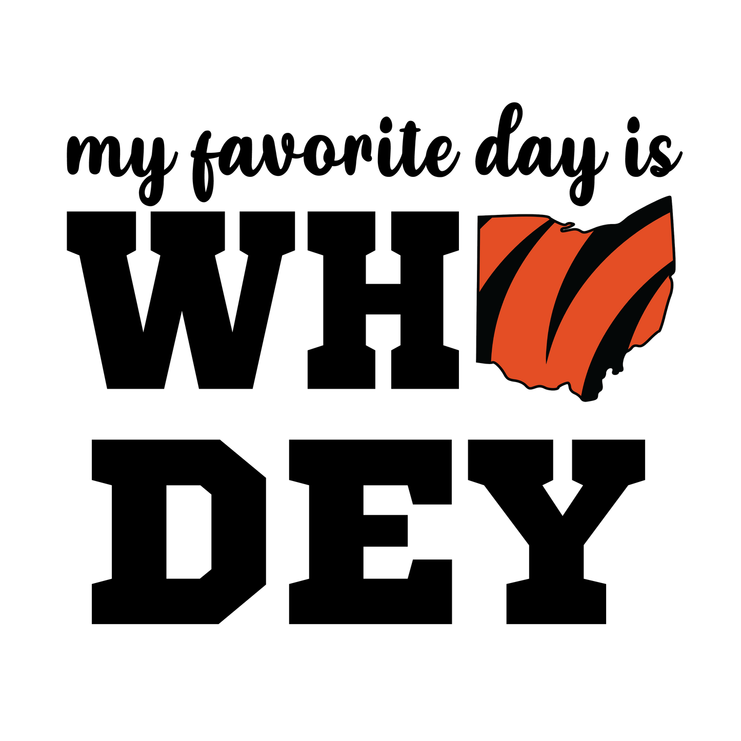 My Favorite Day is Who-Dey